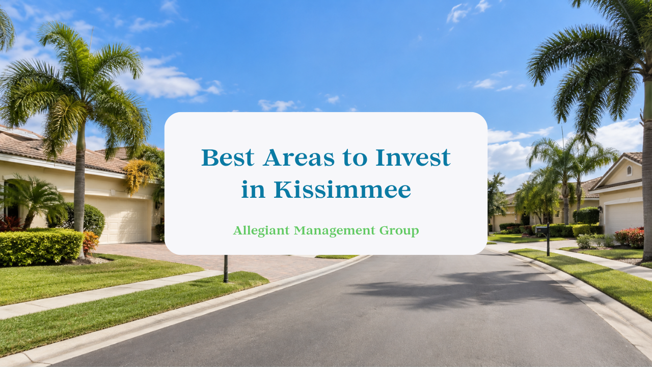 Best Areas to Invest in Kissimmee